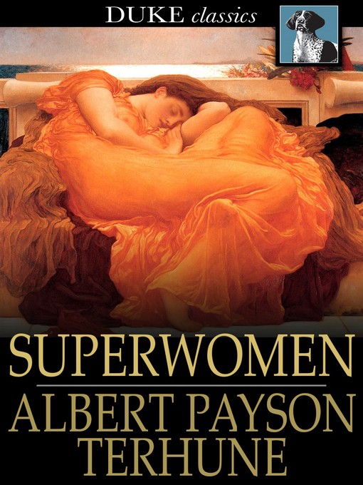Title details for Superwomen by Albert Payson Terhune - Available